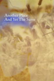 Another Place and Yet the Same