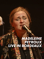 Madeleine Peyroux - Live In Bordeaux