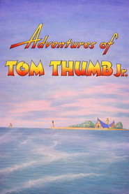 Adventures of Tom Thumb Jr.