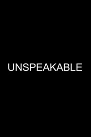 Unspeakable