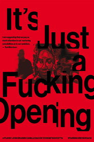It's Just a Fucking Opening