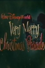 Walt Disney World Very Merry Christmas Parade