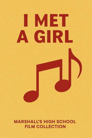 I Met a Girl