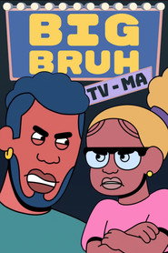 Big Bruh