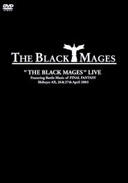 The Black Mages Live