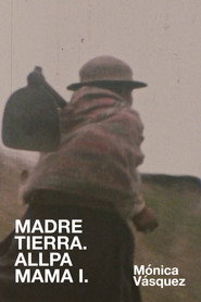 Madre Tierra. Allpa Mama I