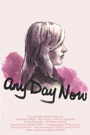 Any Day Now