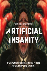 Artificial Insanity