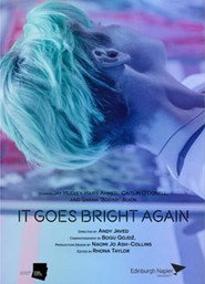 It Goes Bright Again