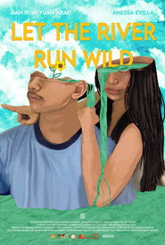 Let the River Run Wild