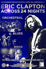 Eric Clapton: Across 24 Nights