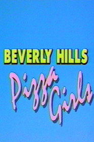 Beverly Hills Pizza Girls