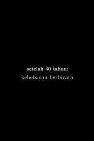 After 40 Years: Freedom of Speech