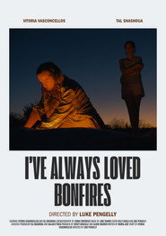 I've Always Loved Bonfires