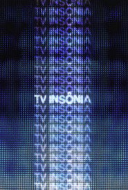 TV Insomnia