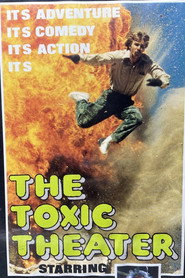 The Toxic Theater
