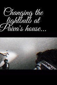 Changing the lightbulb at Paiva's house...