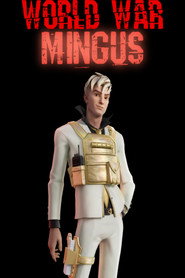 World War Mingus