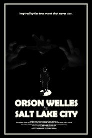 Orson Welles in Salt Lake City