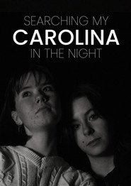 Searching my Carolina in the night