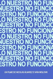 Lo nuestro no funciona