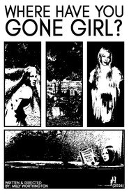 Where Have You Gone, Girl?