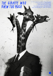 The Giraffe Who Knew Too Much