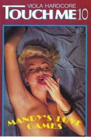 Touch Me 10: Mandy's Love Games