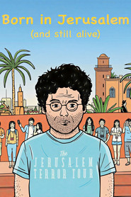Born in Jerusalem and Still Alive