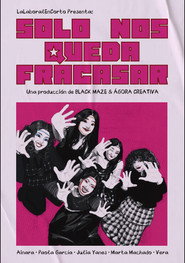 Solo nos queda fracasar