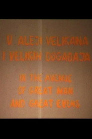 In the Avenue of Great Men and Great Events