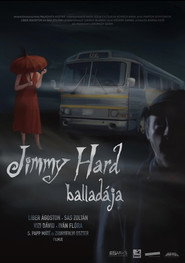The Ballad of Jimmy Hard