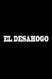 El Desahogo