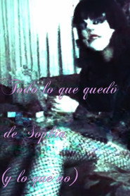 Everything That Remained of Sophia (And What Did Not)