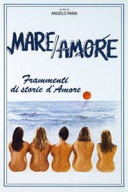 Mare/amore - Frammenti di storie d'amore