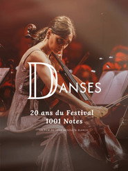 Danses, 20 ans du Festival 1001 Notes
