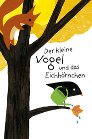 The Little Bird and the Squirrel