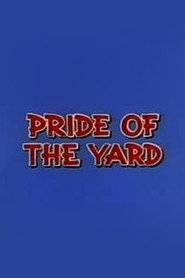 Pride of the Yard