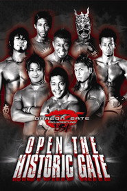 Dragon Gate USA: Open the Historic Gate
