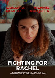 Fighting For Rachel