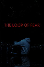 The Loop of Fear
