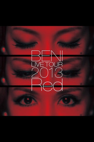 BENI Red LIVE TOUR 2013