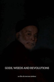 Gods, Weeds and Revolutions