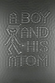 A Boy and His Atom