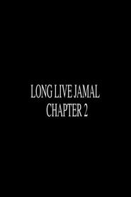 Long Live Jamal: Chapter 2