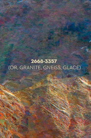 or, granite, gneiss, glace
