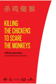 Killing the Chickens to Scare the Monkeys