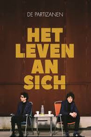 De Partizanen: Het Leven An Sich