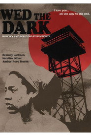 Wed the Dark