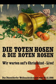 Die Toten Hosen - Wir warten auf's Christkind